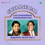 Suhane Pal - Lata Mangeshkar & Mohammed Rafi Romantic Duets Vol 3 - Vipin Sachdeva Song Download